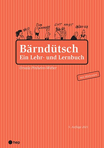 Bärndütsch: Ein Lehr- und Lernbuch