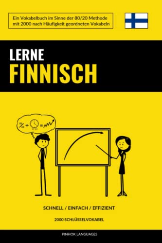 Lerne Finnisch - Schnell / Einfach / Effizient: 2000 Schlüsselvokabel von CREATESPACE