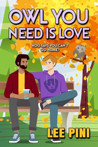 Owl You Need Is Love von Dreamspinner Press LLC