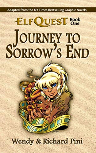 Journey to Sorrow's End: ElfQuest Book One (The Original ElfQuest, Band 1) von Father Tree Press