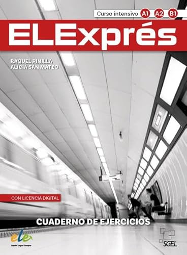 ELExprés – Tercera edición: Curso intensivo / Arbeitsbuch+ Digitale Ausgabe (ELExprés – Nueva Edición) von Hueber Verlag