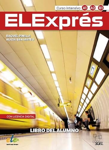 ELExprés – Tercera edición: Curso intensivo / Kursbuch + Digitale Ausgabe (ELExprés – Nueva Edición) von Hueber Verlag