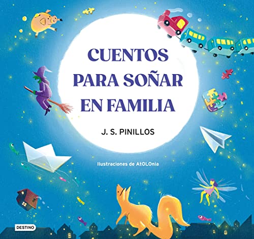 Cuentos para soñar en familia (Libros ilustrados) von DESTINO INFANTIL Y JUVENIL