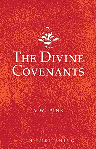 The Divine Covenants von Glh Publishing