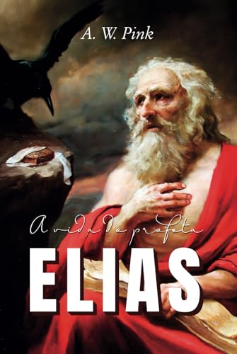 A Vida do Profeta Elias von Independently published