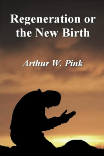 Regeneration or the New Birth von Dead Authors Society