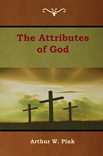 The Attributes of God