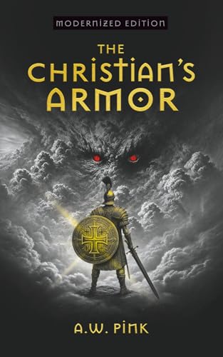 The Christian's Armor von Below Books