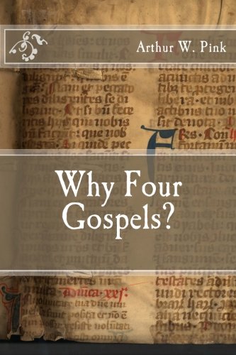 Why Four Gospels?