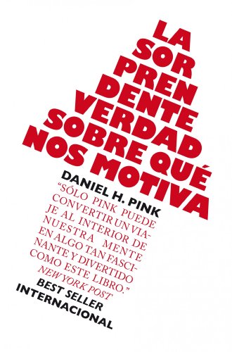 La sorprendente verdad sobre qué nos motiva (Gestión 2000, Band 1)