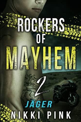Jäger (Rockers of Mayhem, Band 2)