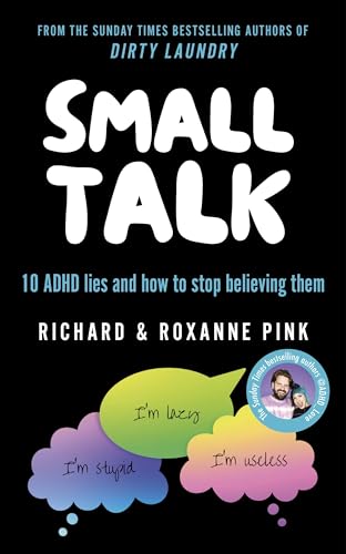 SMALL TALK: 10 ADHD lies and how to stop believing them - the Sunday Times bestseller von Square Peg