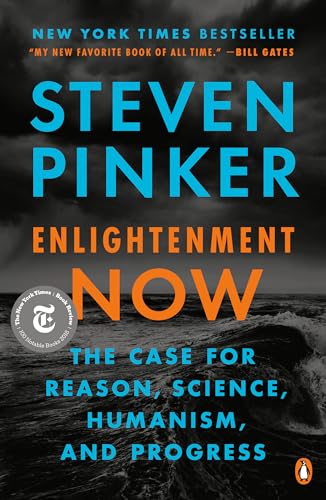Enlightenment Now: The Case for Reason, Science, Humanism, and Progress von Penguin Books