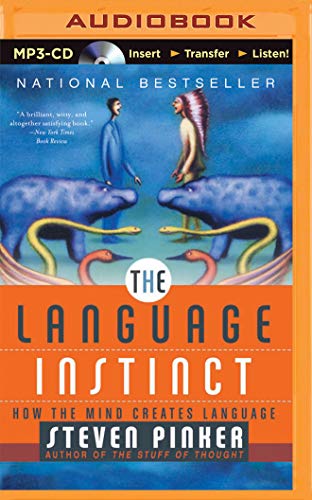 The Language Instinct: How the Mind Creates Language von Brilliance Audio