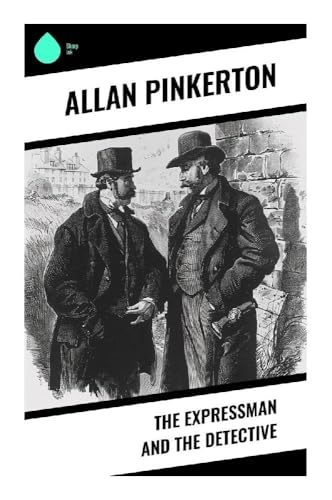 The Expressman and the Detective von Sharp Ink