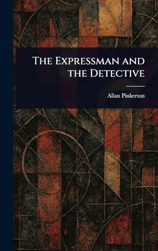 The Expressman and the Detective von Anson Street Press