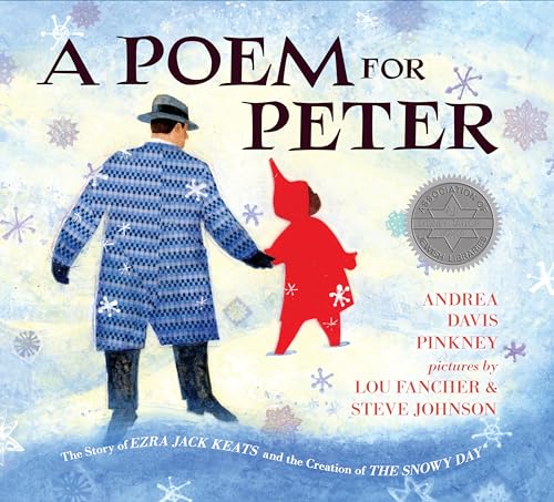 A Poem for Peter: The Story of Ezra Jack Keats and the Creation of The Snowy Day A Poem for Peter: The Story of Ezra Jack Keats and the Creation of The Snowy Day