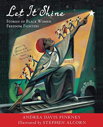 Let It Shine: Stories of Black Women Freedom Fighters von Houghton Mifflin