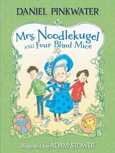 Mrs. Noodlekugel and Four Blind Mice