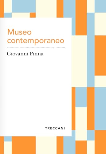 Museo contemporaneo (Voci) von Treccani