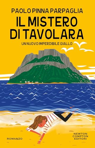 Il mistero di Tavolara (Nuova narrativa Newton) von Newton Compton Editori