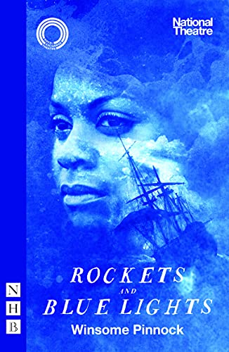 Rockets and Blue Lights (National Theatre edition) (NHB Modern Plays)