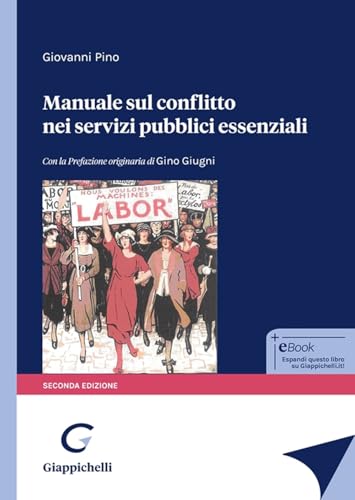 Manuale sul conflitto nei servizi pubblici essenziali von Giappichelli
