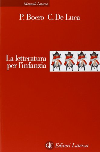 La letteratura per l'infanzia (Manuali Laterza) von Laterza