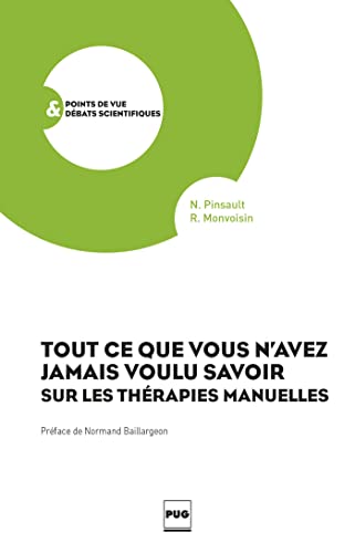 Tout ce que vous n'avez jamais voulu savoir sur le thérapies manuelles von PU GRENOBLE