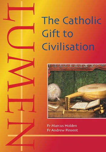 Lumen: The Catholic Gift to Civilisation (Evangelium)
