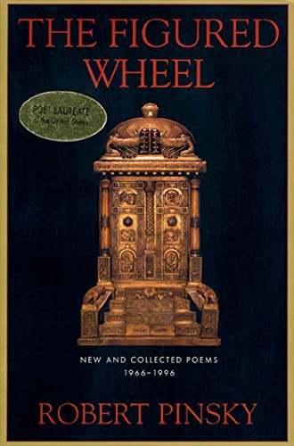 The Figured Wheel: New and Collected Poems, 1966-1996 The Figured Wheel: New and Collected Poems, 1966-1996 von Farrar, Straus and Giroux