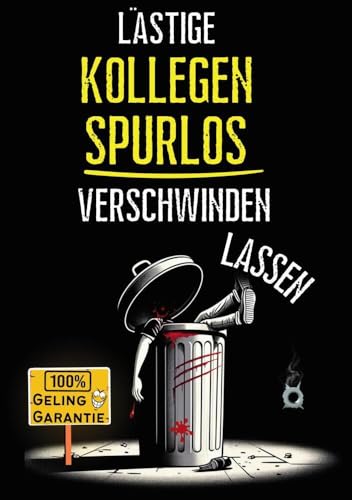 Ausgeknipst - Lästige KOLLEGEN SPURLOS verschwinden lassen von tolino media