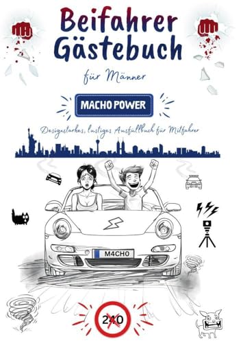"Macho Power" - Beifahrer Gästebuch für Männer: Designstarkes, lustiges Ausfüllbuch für Mitfahrer von tolino media