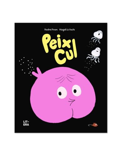 Peix Cul (Álbum ilustrado) von Litera Libros