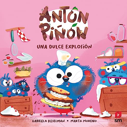 Antón Piñón, una dulce explosión von EDICIONES SM