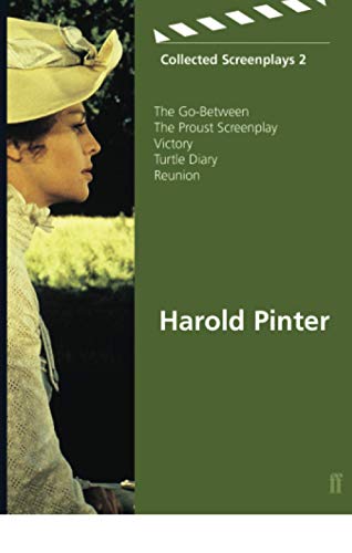 Collected Screenplays 2: The Go-Between; The Proust Screenplay; Victory; Turtle Diary; Reunion