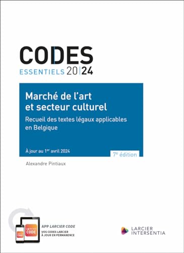 Code essentiel - Marché de l'art et secteur culturel - Recueil des textes légaux applicables en Belg Code essentiel - Marché de l'art et secteur culturel - Recueil des textes légaux applicables en Belg von LARCIER