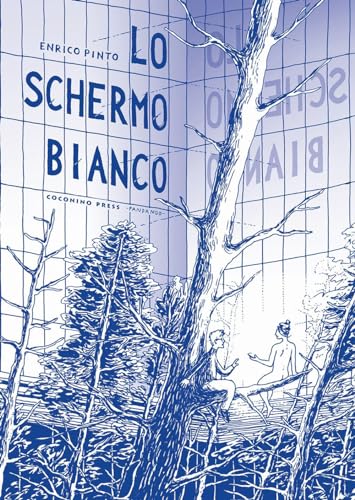 Lo schermo bianco (Coconino cult) von Coconino Press