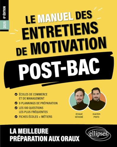 Le Manuel des entretiens de motivation « POST-BAC » - Concours aux écoles de commerce (2025) (Les manuels de référence) von Ellipses