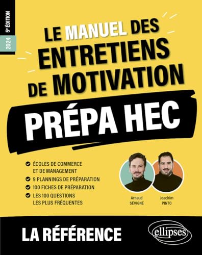 Le Manuel des entretiens de motivation « Prépa HEC » - Concours aux écoles de commerce (2024) (Les manuels de référence) von ELLIPSES