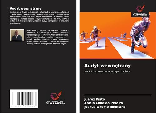 Audyt wewn¿trzny: Nacisk na zarz¿dzanie w organizacjach von Wydawnictwo Nasza Wiedza