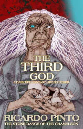 The Third God (The Stone Dance of the Chameleon, Band 7)