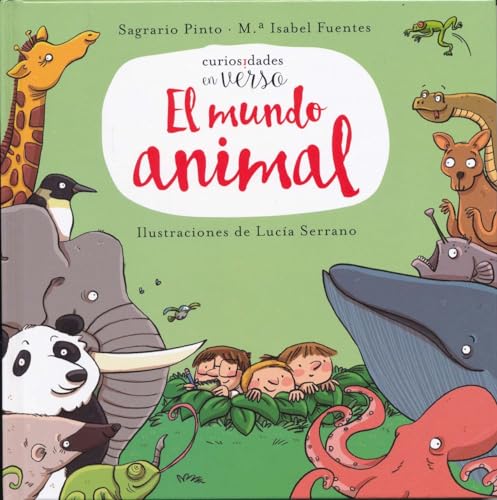 El Mundo Animal (PRIMEROS LECTORES - Curiosidades en verso) von ANAYA INFANTIL Y JUVENIL