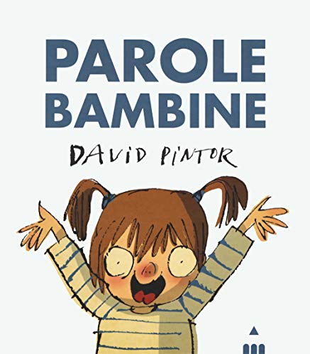 Parole bambine. Ediz. a colori von Lapis