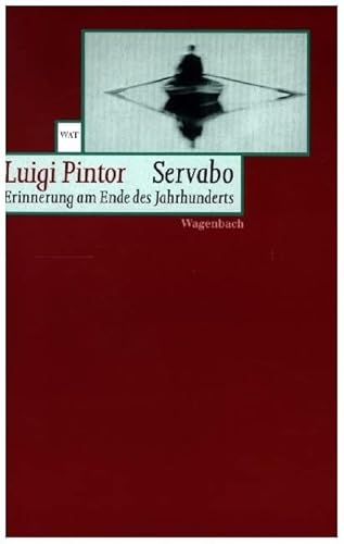 Servabo. Erinnerung am Ende des Jahrhunderts. (Wagenbachs andere Taschenbücher) von Wagenbach, K