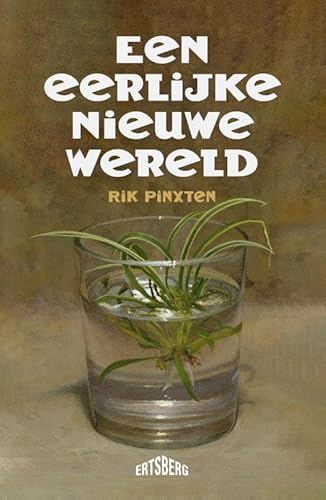 Een eerlijke nieuwe wereld von Ertsberg