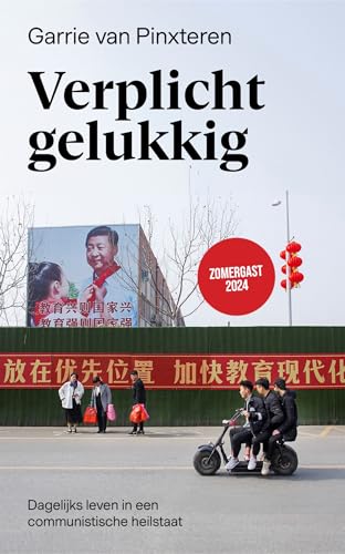 Verplicht gelukkig: dagelijks leven in een communistische heilstaat von Uitgeverij Pluim