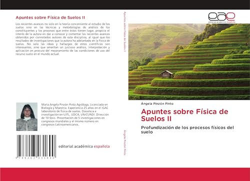 Apuntes sobre Física de Suelos II: Profundización de los procesos físicos del suelo von Editorial Académica Española