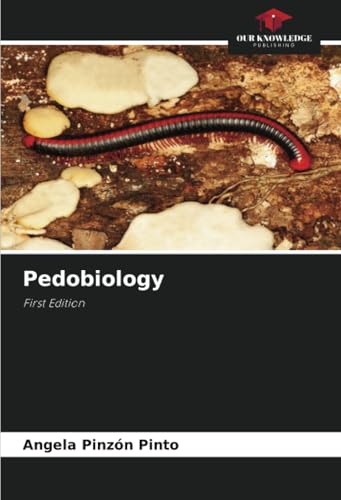 Pedobiology: First Edition von Our Knowledge Publishing