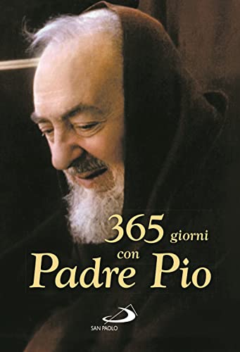 365 giorni con Padre Pio (Agende. Diari)